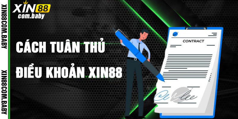 Hướng Dẫn Tuân Thủ Điều Khoản Xin88