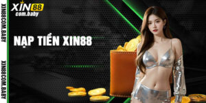 Nạp Tiền Xin88