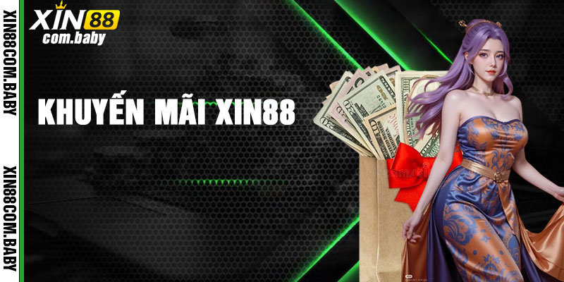 Khuyến Mãi Xin88
