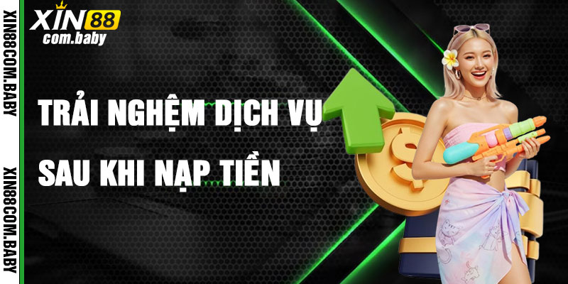Khám Phá Dịch Vụ Cá Cược Sau Khi Nạp